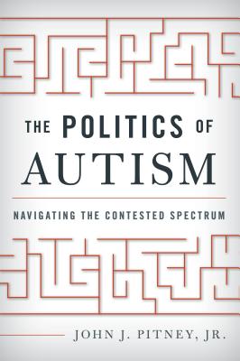 The Politics of Autism