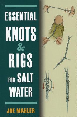 Essential Knots & Rigs for Salt Water