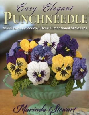 Easy, Elegant Punchneedle