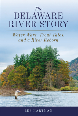 The Delaware River Story