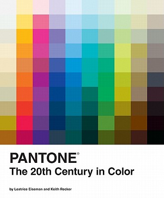 Pantone: The Twentieth Century in Color