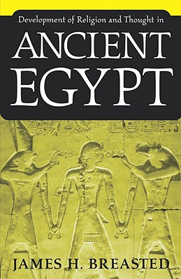 Development of Religion and Thought in Ancient Egypt