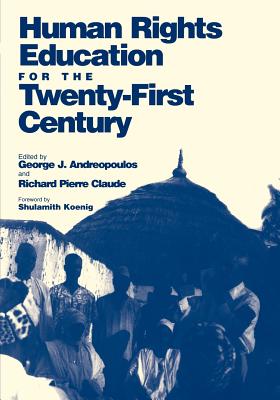 Human Rights Education for the Twenty-First Century