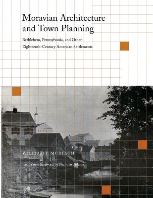 Moravian Architecture and Town Planning