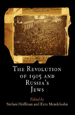 The Revolution of 1905 and Russia's Jews