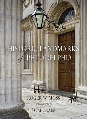 Historic Landmarks of Philadelphia