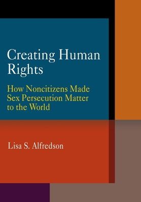 Creating Human Rights