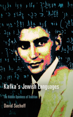 Kafka's Jewish Languages