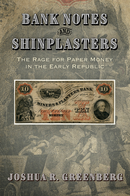 Bank Notes and Shinplasters