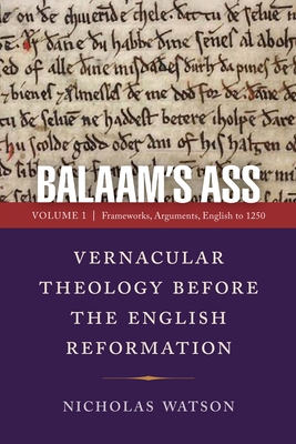 Balaam's Ass: Vernacular Theology Before the English Reformation