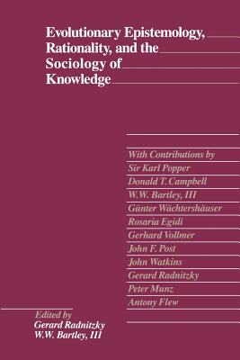 Evolutionary Epistemology, Rationality and the Sociology of Knowledge