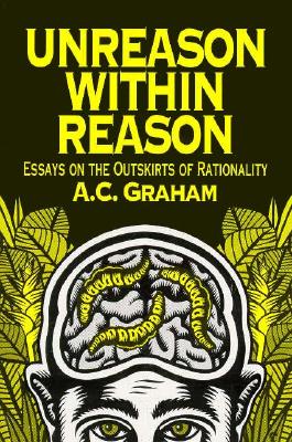 Unreason Within Reason