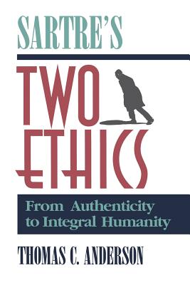 Sartre's Two Ethics