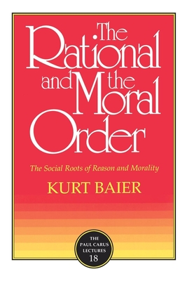 The Rational and Moral Order