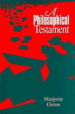 A Philosophical Testament