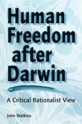 Human Freedom After Darwin