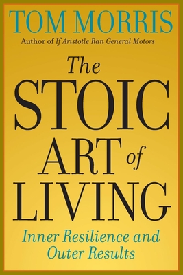 The Stoic Art of Living