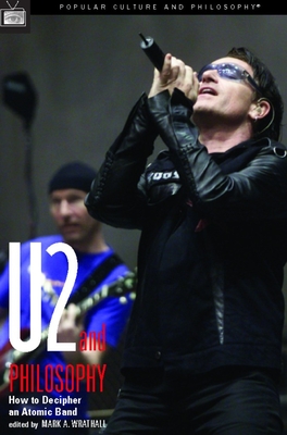 U2 and Philosophy