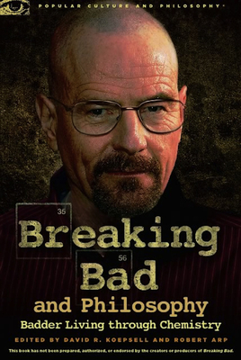 Breaking Bad and Philosophy