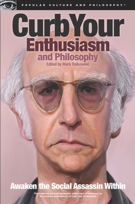 Curb Your Enthusiasm and Philosophy