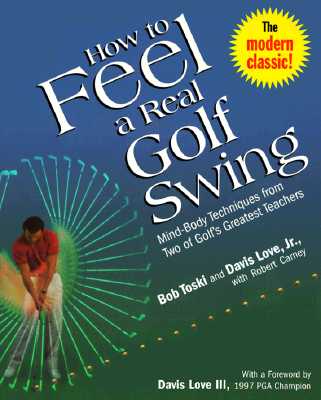 How to Feel a Real Golf Swing