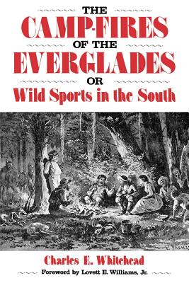 Camp-Fires of the Everglades