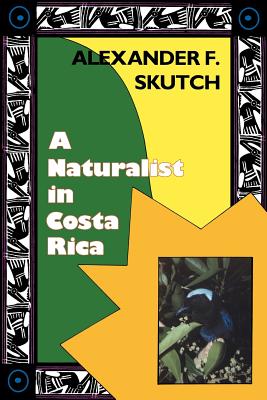A Naturalist in Costa Rica