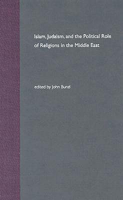 Islam, Judaism, and the Political Role of Religions in the Middle East