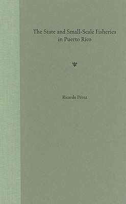 The State and Small-scale Fisheries in Puerto Rico