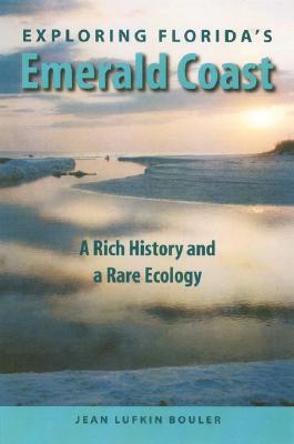 Exploring Florida''s Emerald Coast