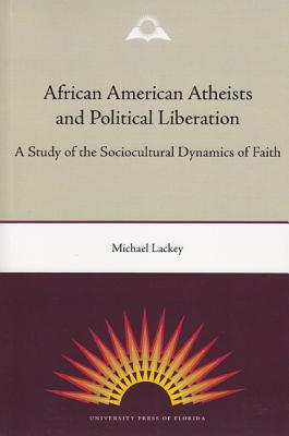 African American Atheists and Political Liberation