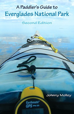 A Paddler''S Guide to Everglades National Park