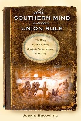 The Southern Mind under Union Rule