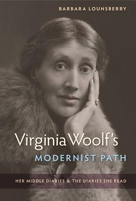 Virginia Woolf''s Modernist Path
