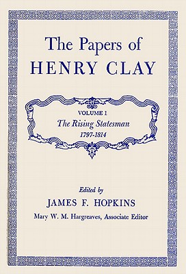 The Papers of Henry Clay