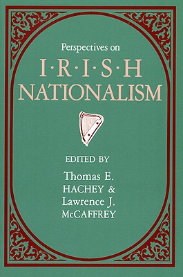 Perspectives On Irish Nationalism