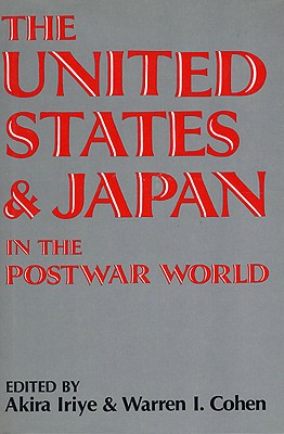 The United States and Japan in the Postwar World