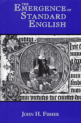 The Emergence of Standard English