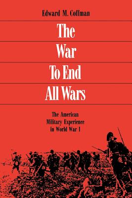 The War to End All Wars