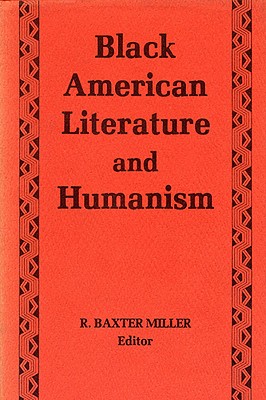 Black American Literature and Humanism