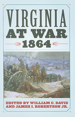 Virginia at War, 1864