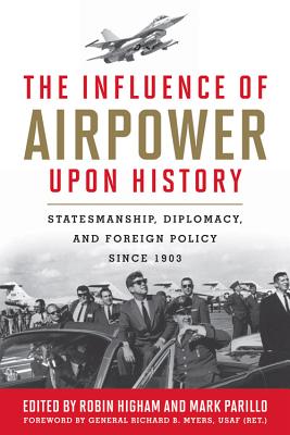 The Influence of Airpower upon History