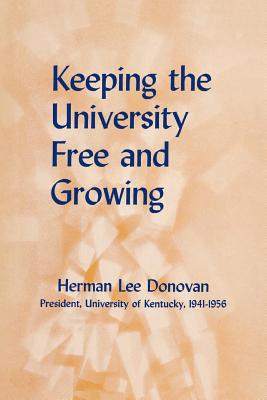 Keeping the University Free and Growing