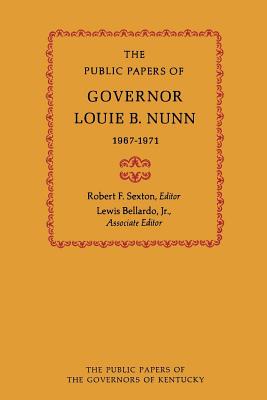 The Public Papers of Governor Louie B. Nunn