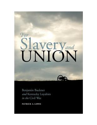 For Slavery and Union