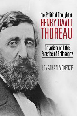 The Political Thought of Henry David Thoreau