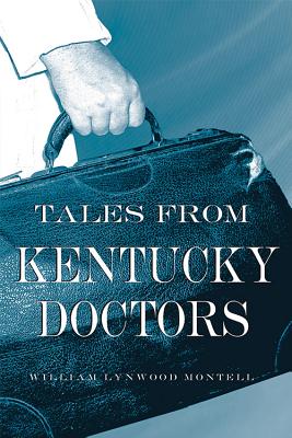 Tales from Kentucky Doctors