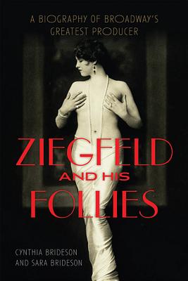 Ziegfeld and His Follies