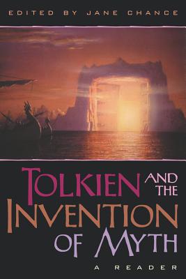 Tolkien and the Invention of Myth