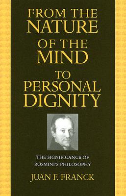 From the Nature of the Mind to Personal Dignity